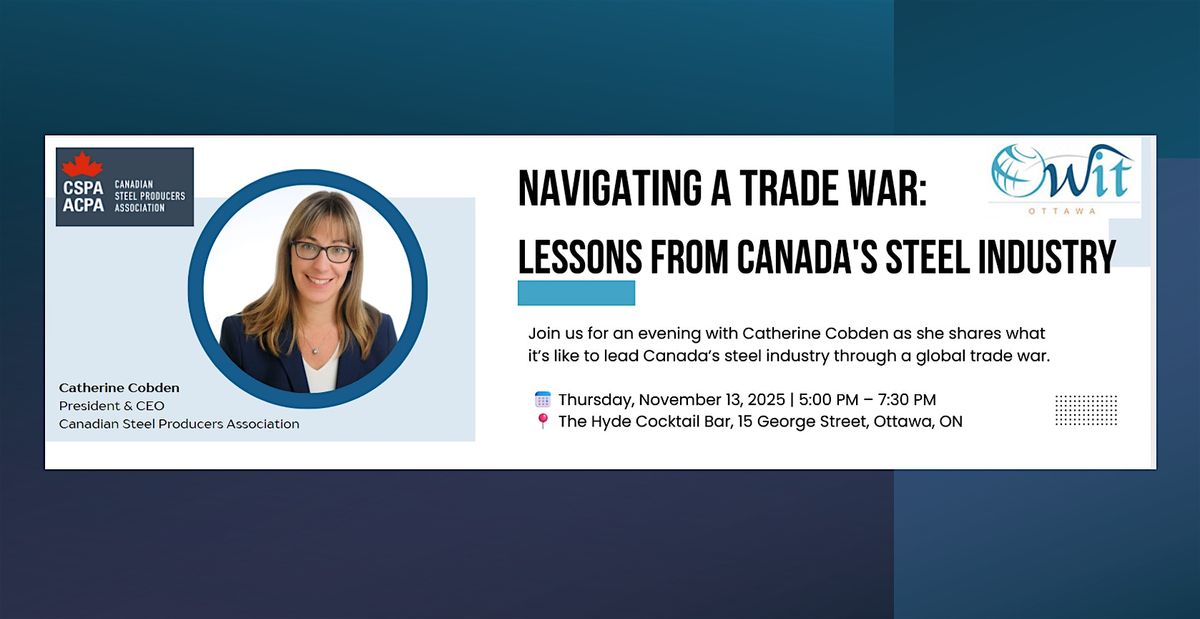 Navigating a Trade War: Lessons from Canada's Steel Industry