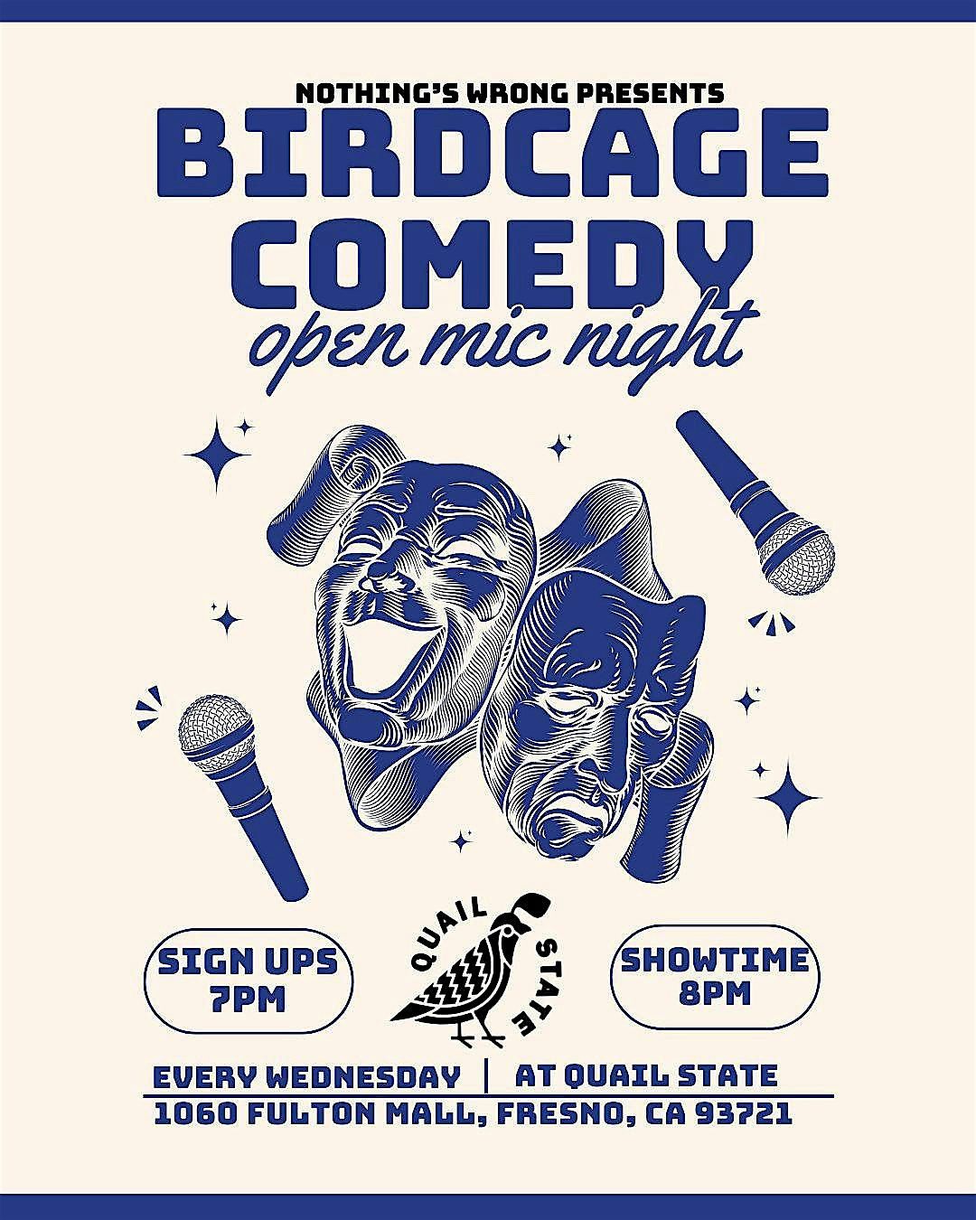 Birdcage Comedy - A FREE Open Mic Comedy Show