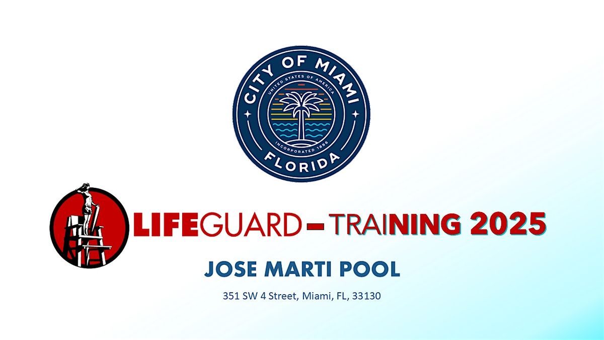 City of Miami 2025 Lifeguard Training - Jose Marti Pool