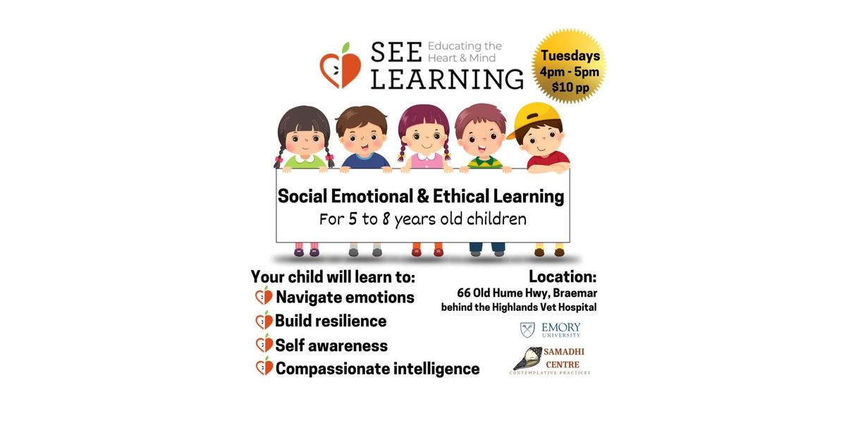 SEE Learning - Social Emotional & Ethical Learning for 5 years to 8 years old Children