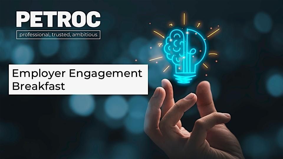 Employer Engagement Breakfast
