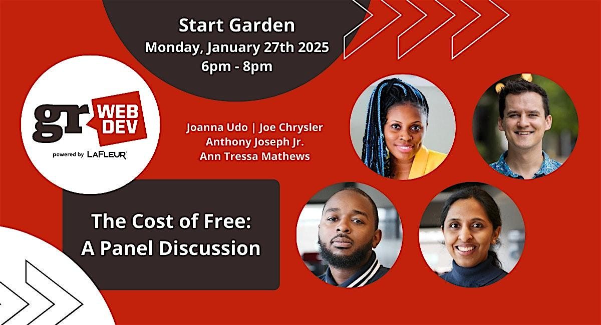 GRWebDev Powered by LaFleur presents The Cost of Free: A Panel Discussion