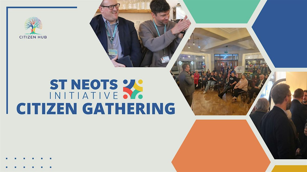 Citizen Gathering - Welcome to St Neots