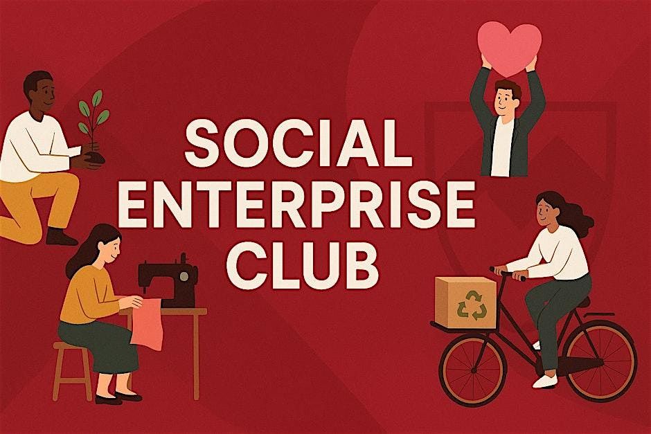 Social Enterprise Club 25-26 Registration (Extended)