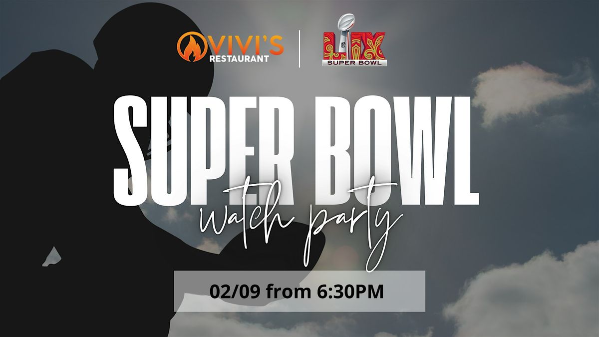 Super Bowl LIX Watch Party