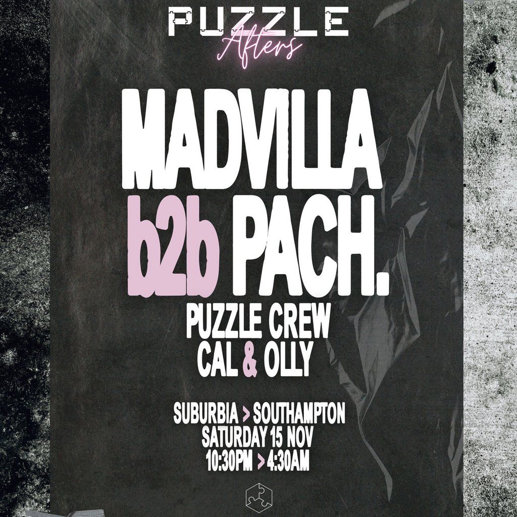 Puzzle: The Afters with Madvilla & PACH