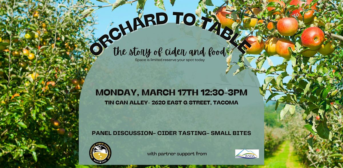 Orchard to Table: The story of Cider and Food in the PNW