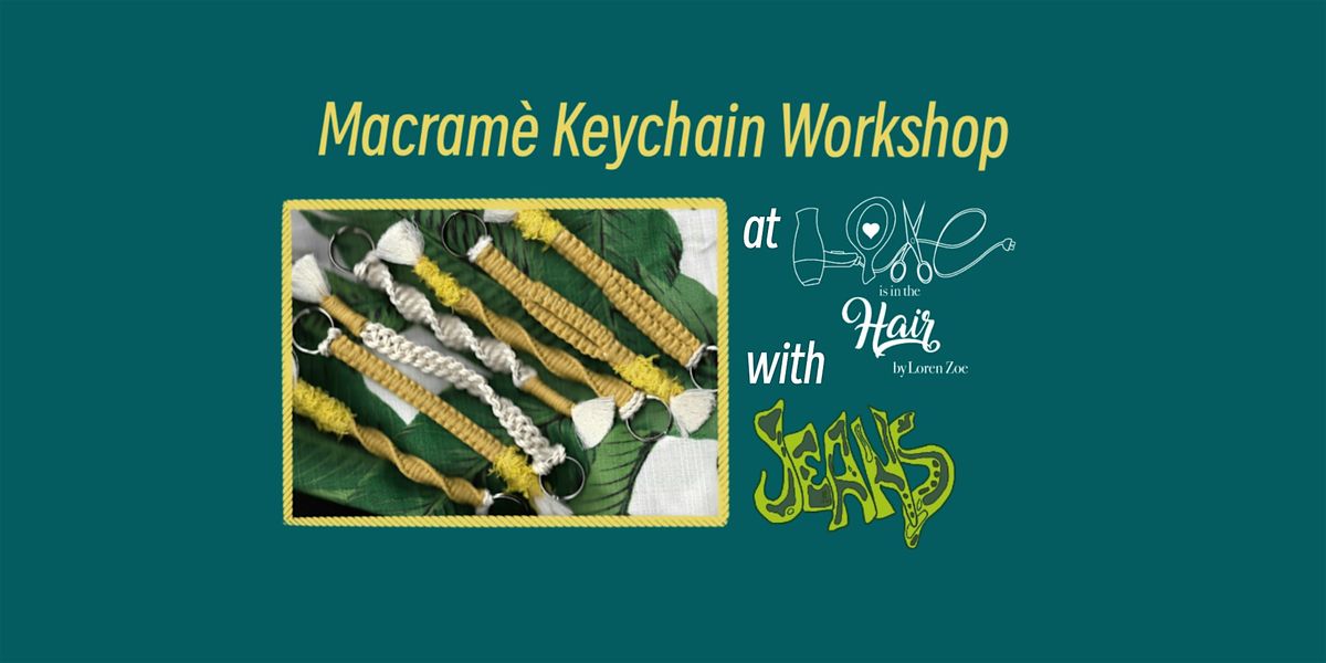 Macram\u00e9 Keychain Workshop with Jeans