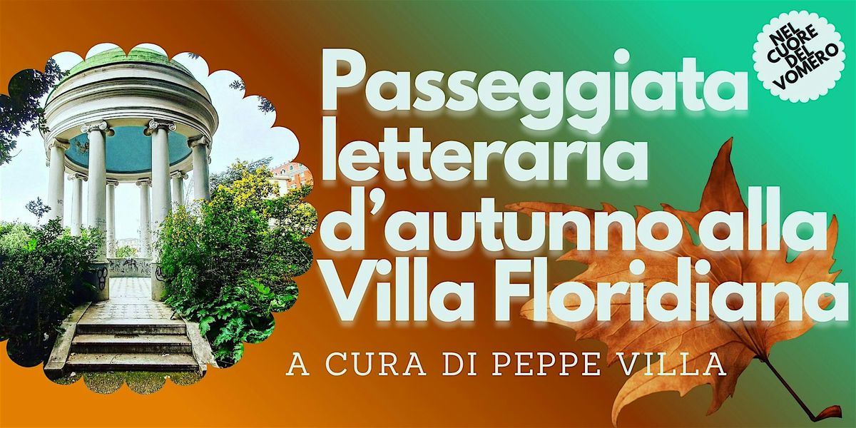 Passeggiata letteraria nella Villa Floridiana al Vomero Napoli