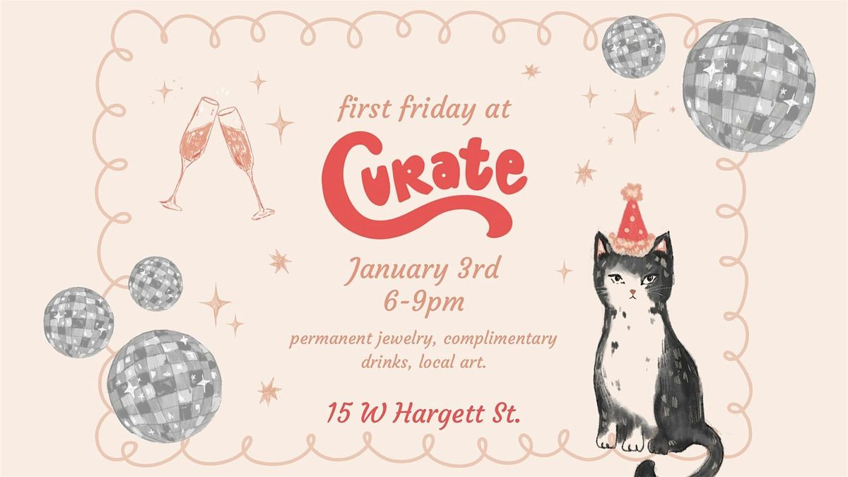 First Friday at Curate