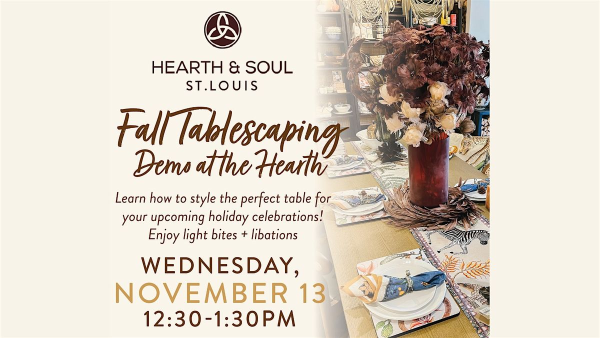 Fall Tablescaping Demo at the Hearth