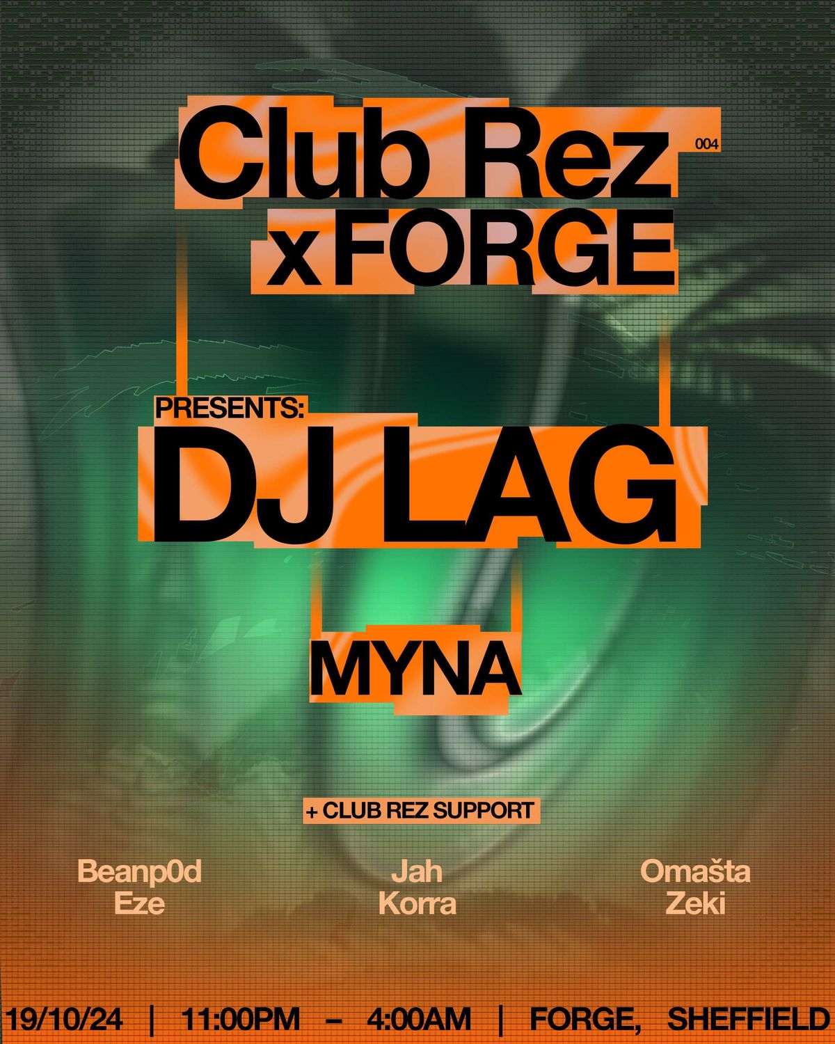 Club Rez x FORGE presents: DJ LAG