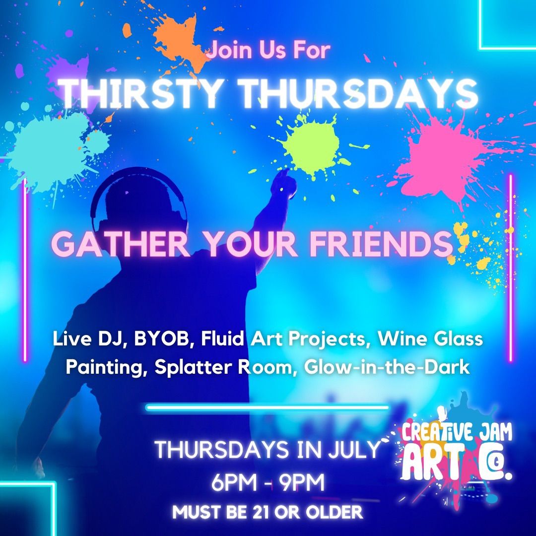 Thirsty Thursday\u2019s in July