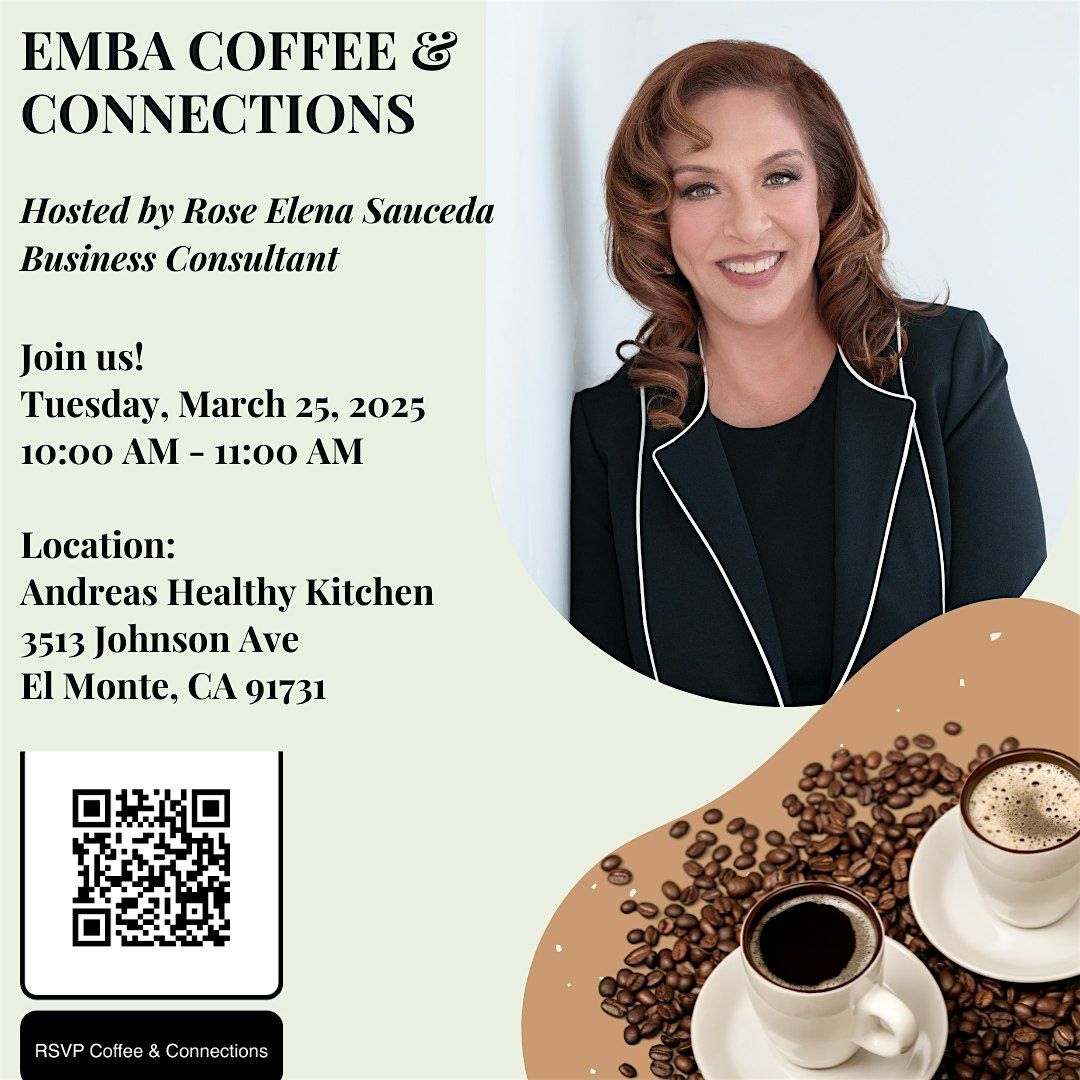 EMBA Coffee & Connections hosted by Rose Elena Sauceda