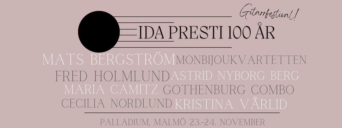 Ida Presti 100 \u00e5r - Gitarrfestival