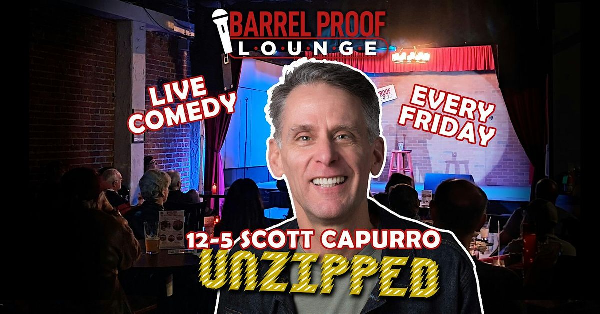 Scott Capurro is UNZIPPED \u2022 Friday 12\/5 - Downtown Santa Rosa