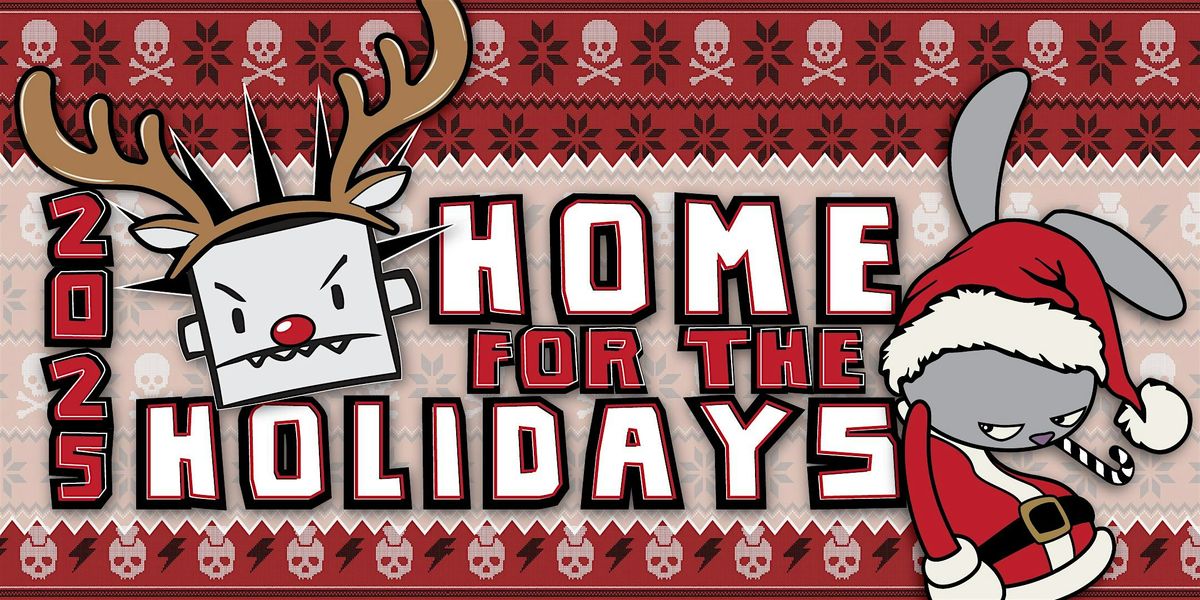 \u201cHome for the Holidays\u201d w\/ Knock-Out plus Special Guests!