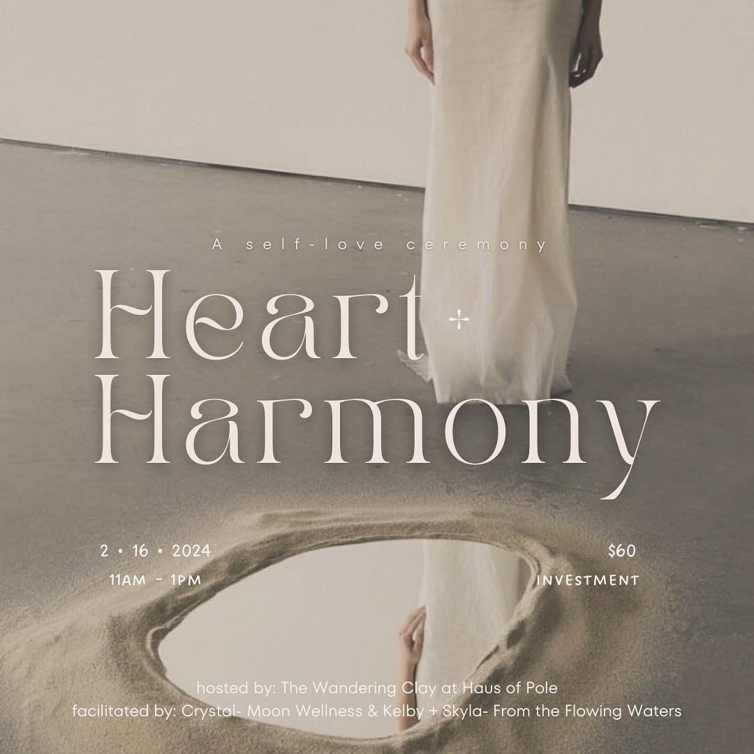 Heart + Harmony: a self love ceremony