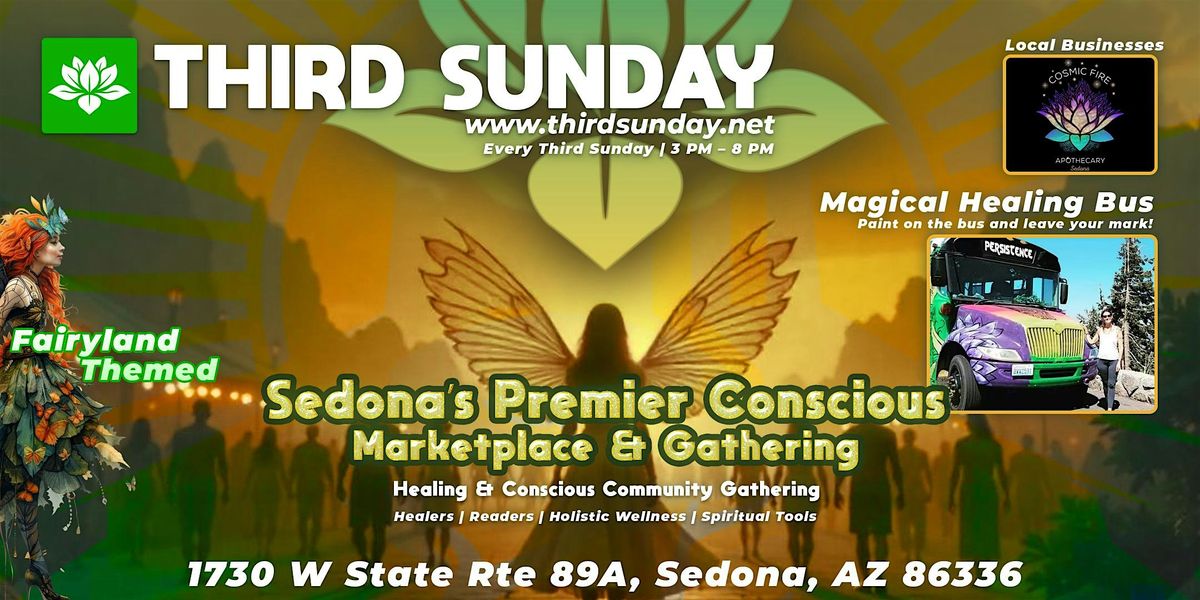 Third Sunday \u2013 Sedona\u2019s Conscious Marketplace & Healing Gathering!