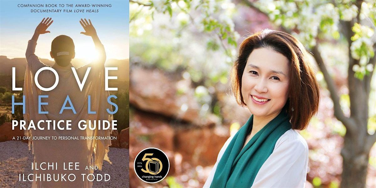 Ilchibuko Todd: Love Heals Practice Guide