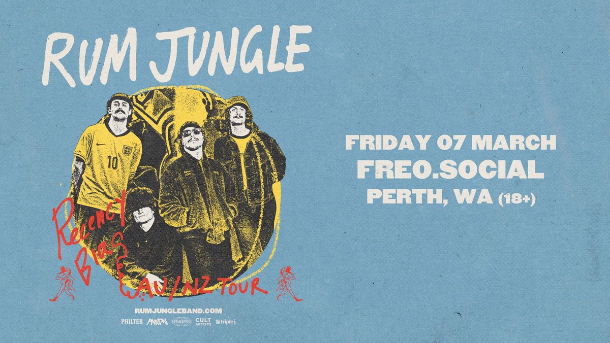 Rum Jungle | Recency Bias AU\/NZ Tour | Perth (18+)