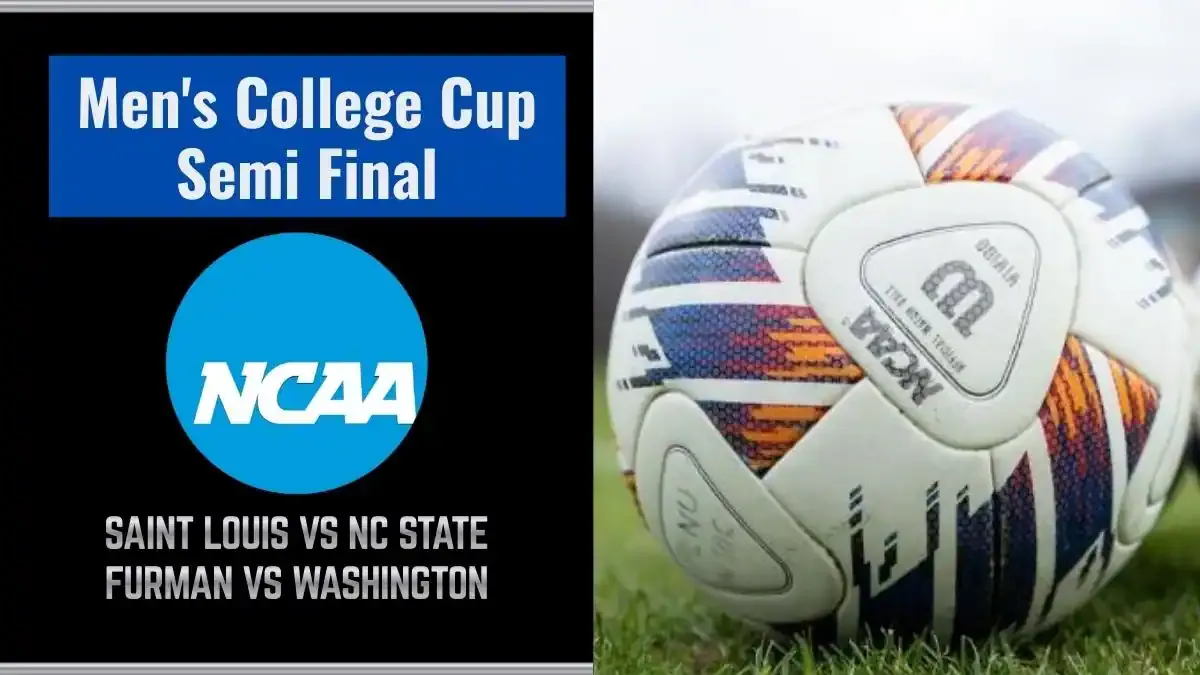 NCAA Mens Soccer College Cup - Semifinals (Furman vs Washington, St. Louis vs NC State)