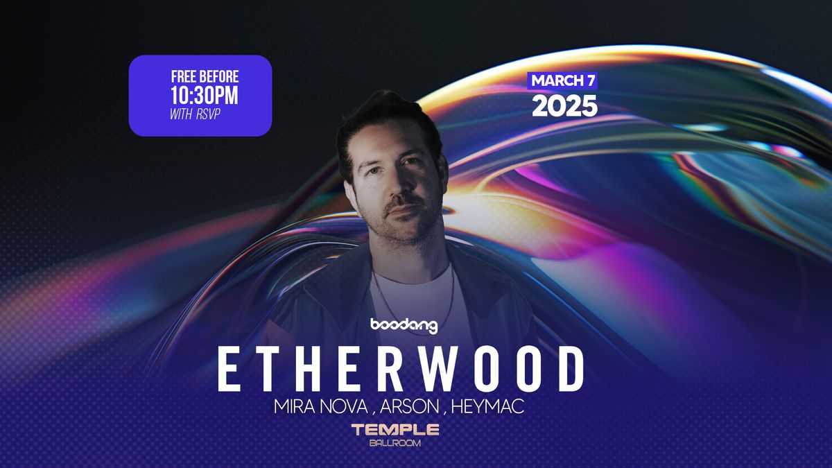 Etherwood - Free before 10:30pm w\/ RSVP - Temple Ballroom