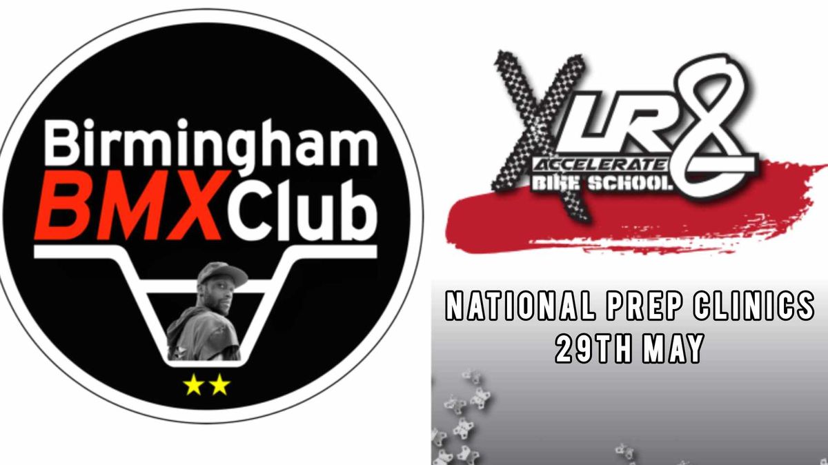 Birmingham BMX National Prep Clinics - 12 and unders