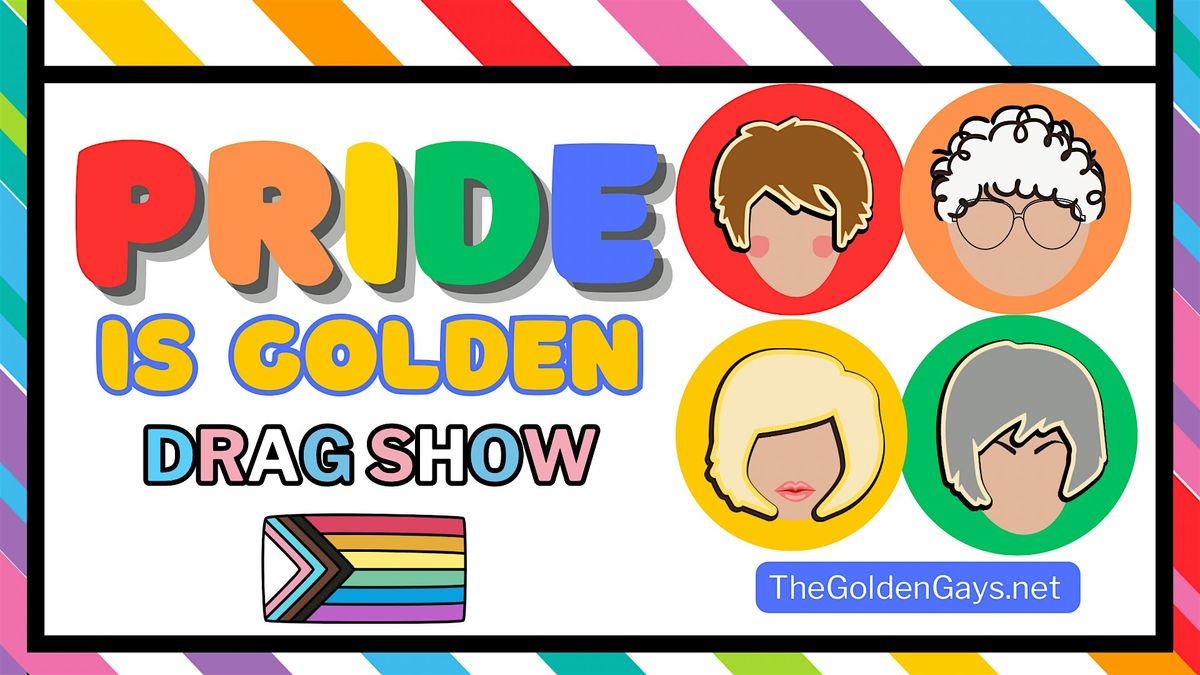 Dayton, OH - PRIDE is Golden, Girl - Drag Show - MJ\u2019s