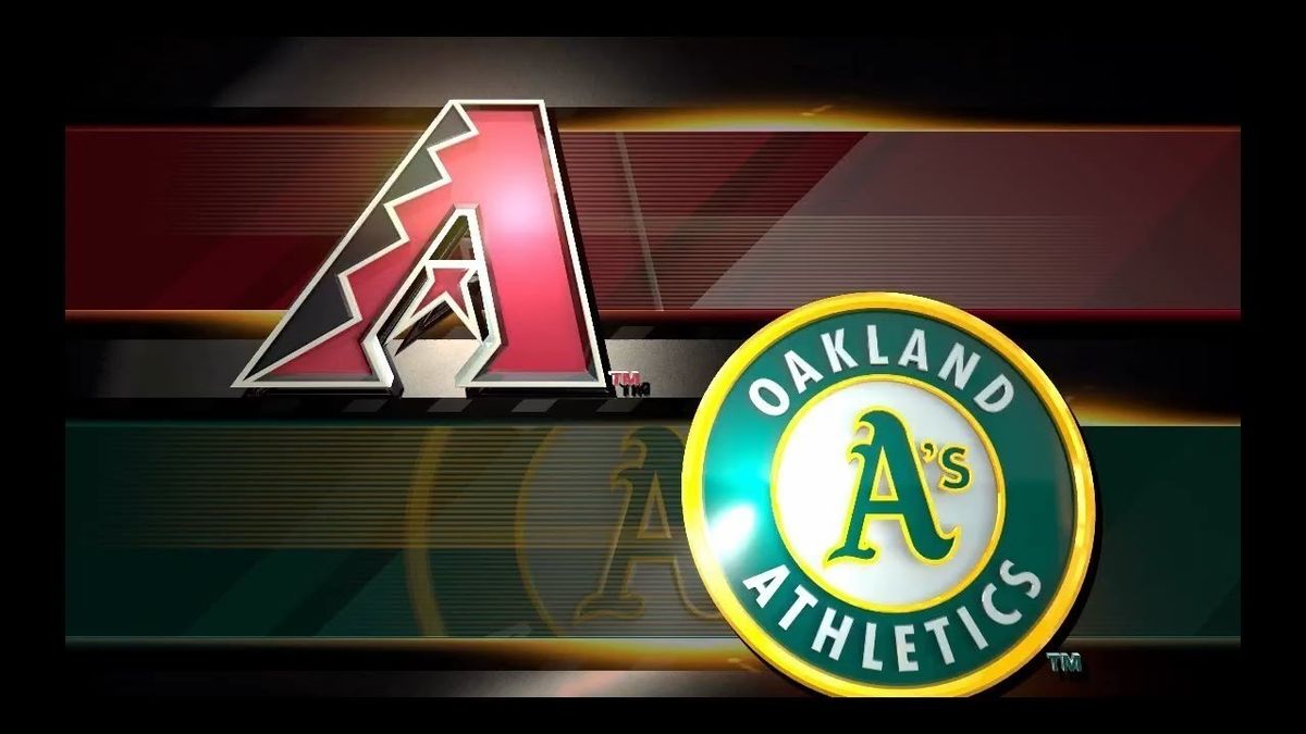 Arizona Diamondbacks at Oakland Athletics