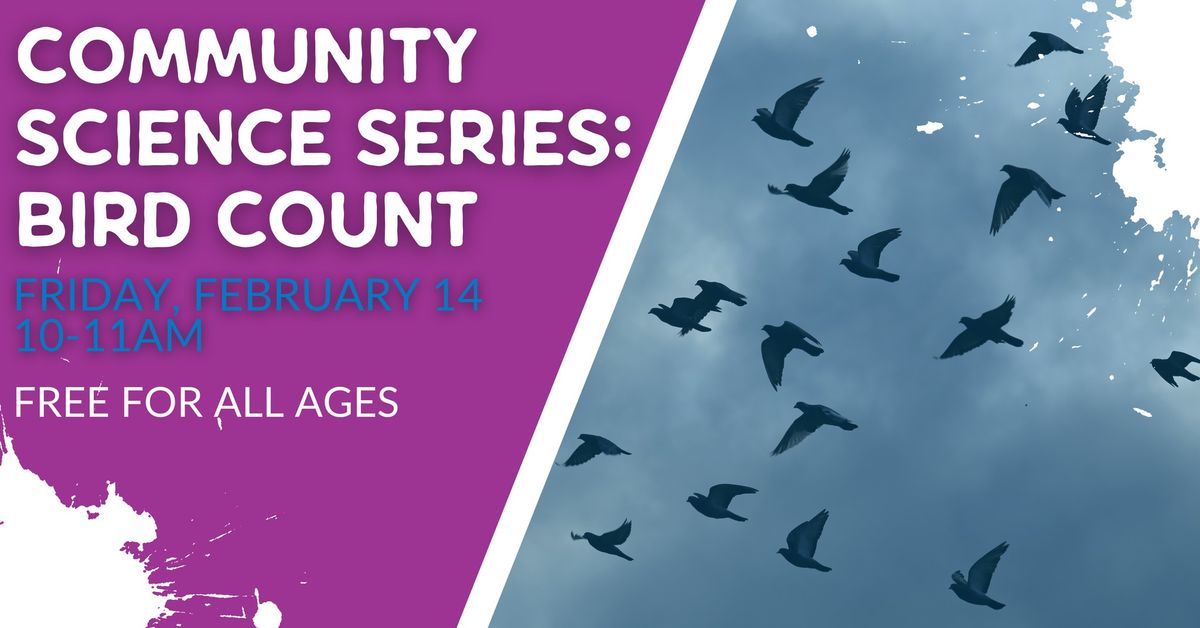 Community Science Series - Bird Count