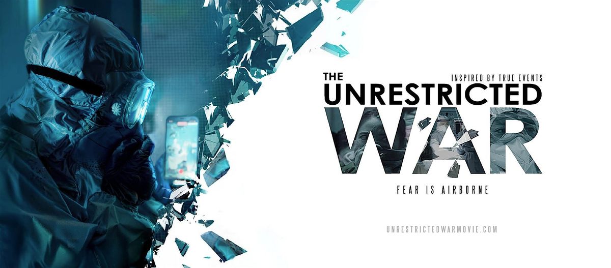 The Unrestricted War (Free Film Screening)