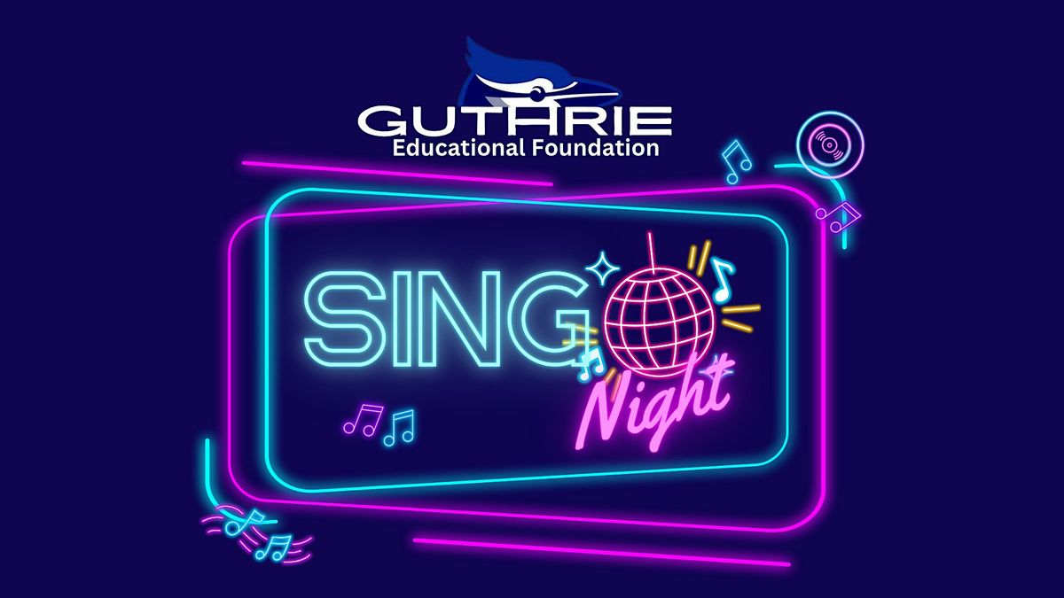 Guthrie Educational Foundation SINGO Night