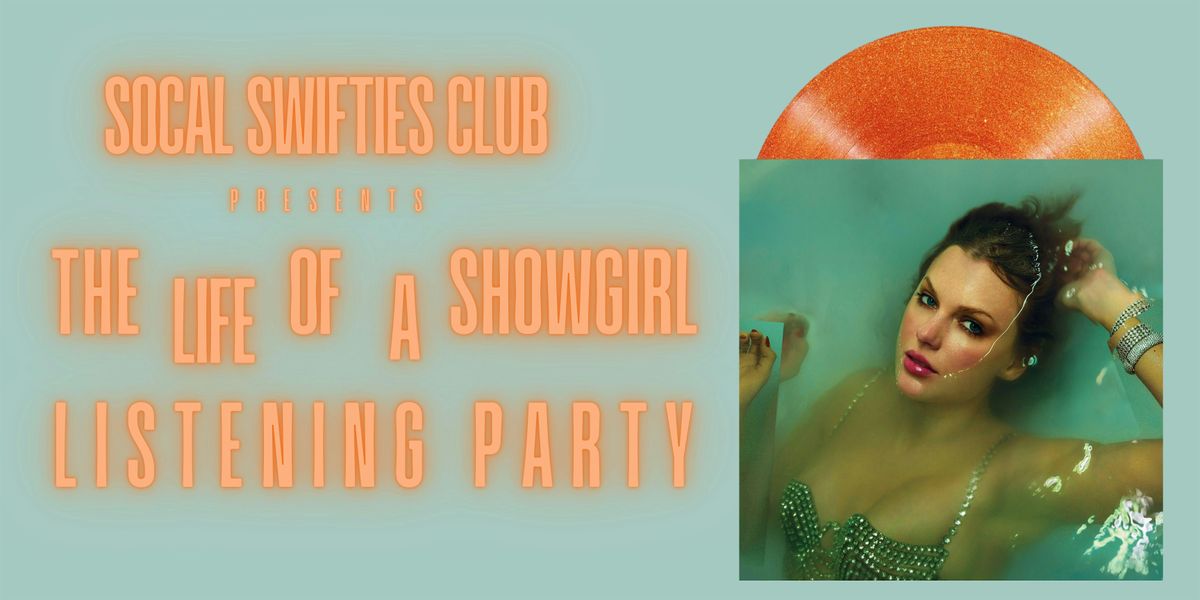 THE LIFE OF A SHOWGIRL LISTENING PARTY