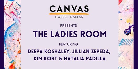 "The Ladies Room" Art Exhibition at CANVAS Dallas