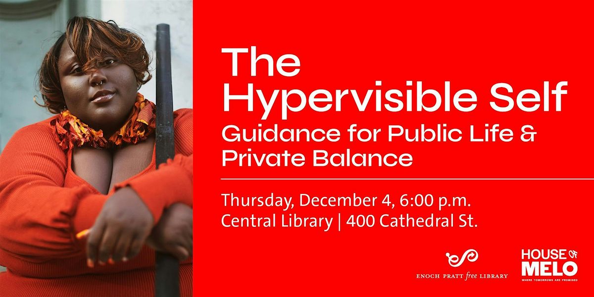 The Hypervisible Self: Guidance for Public Life & Private Balance