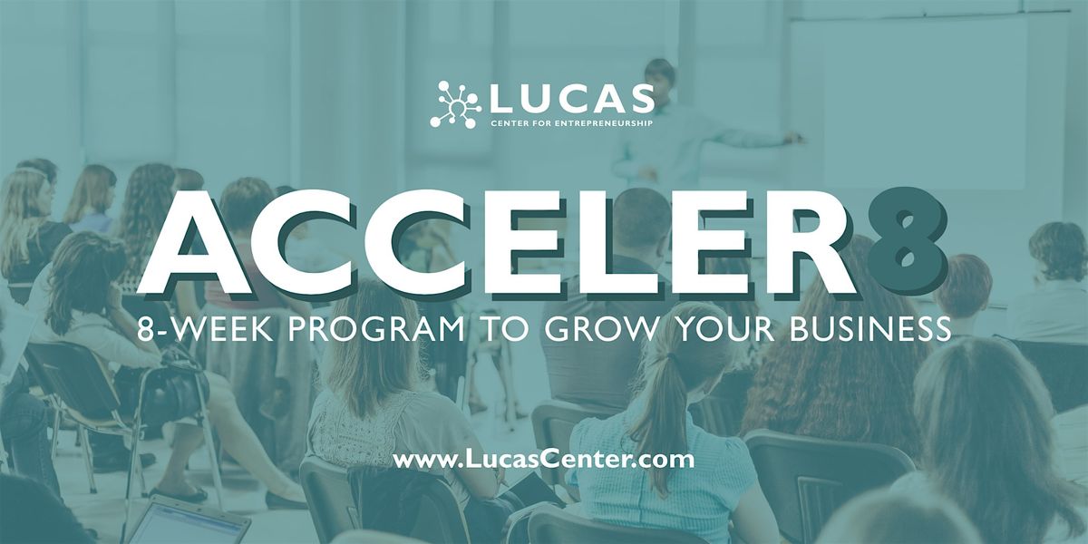 ACCELER8 Program to Grow your Business: Camden