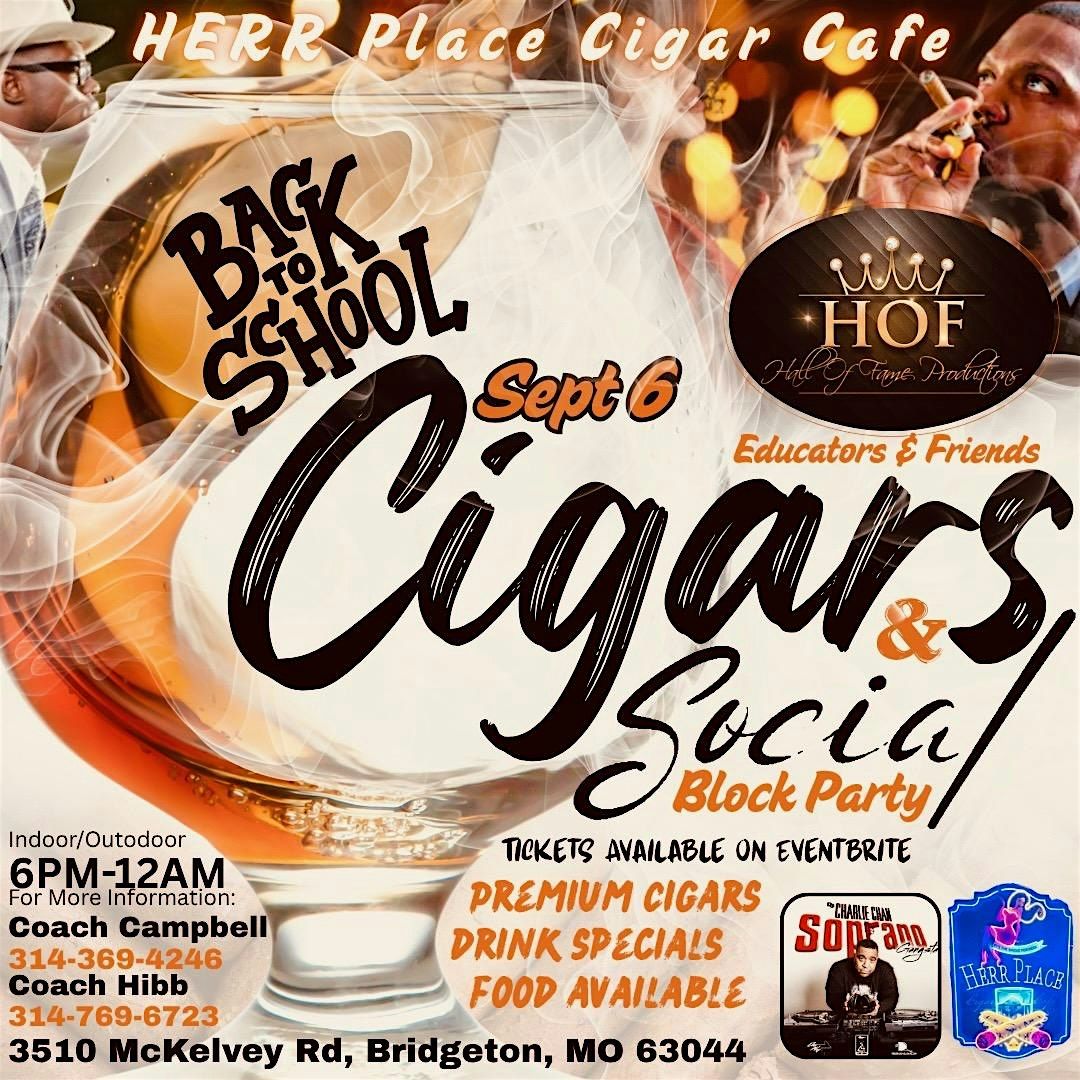 Educators and Friends Back to School Cigars & Social Event at Her Place