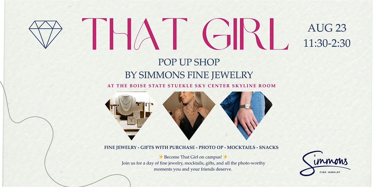 That Girl: A Jewelry Social by Simmons Fine Jewelry