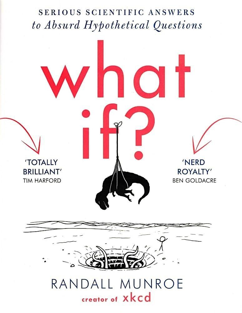 Book Club: What If? by Randall Munroe (Part 1 of 2)