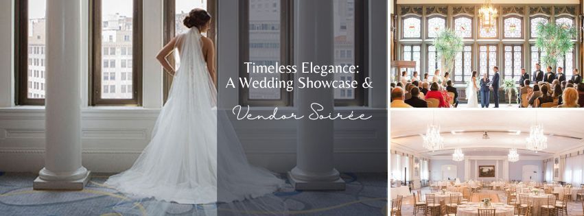 Timeless Elegance: A Wedding Showcase & Vendor Soir\u00e9e