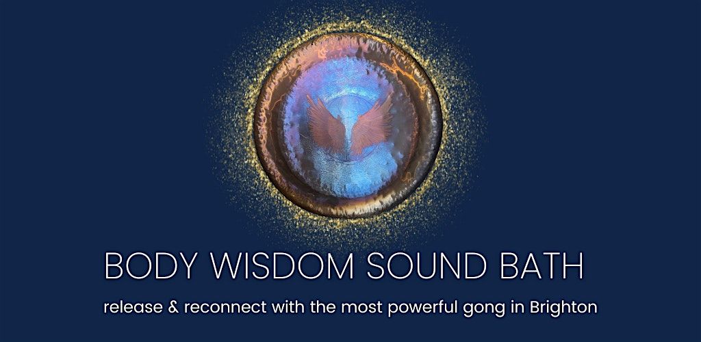 Body Wisdom Sound Bath