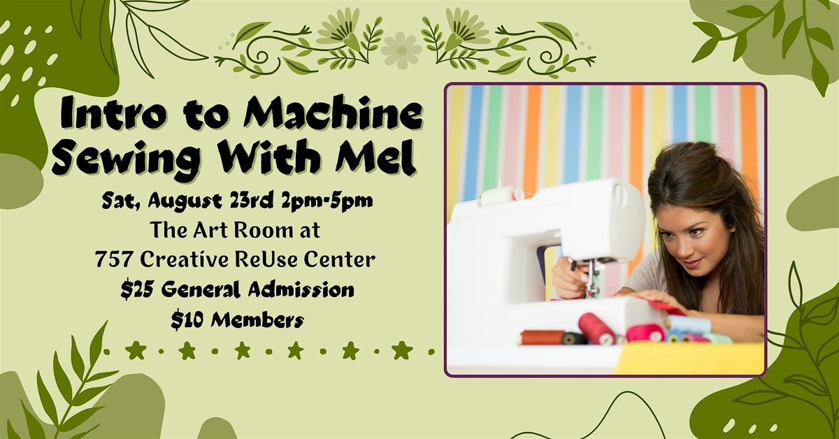 Intro to Machine Sewing with Mel