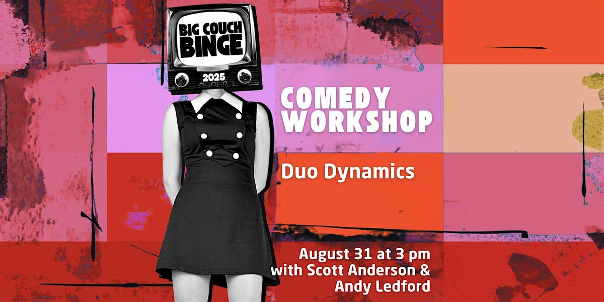 Duo Dynamics Improv Comedy Workshop