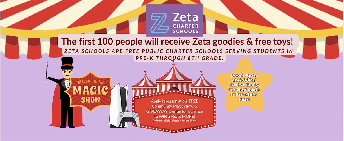 Free Community Fair & Magic Show at Zeta Charter Schools!