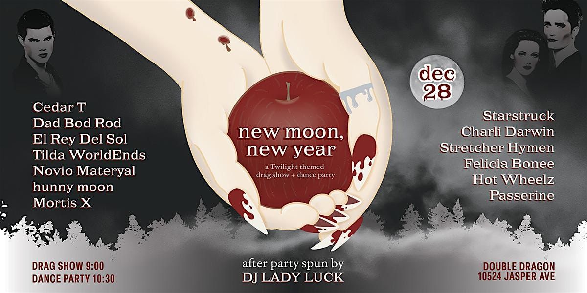 New Moon, New Year: A Twilight Drag Show and Dance Party