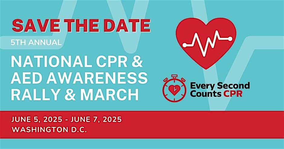 National CPR & AED Awareness Rally & March