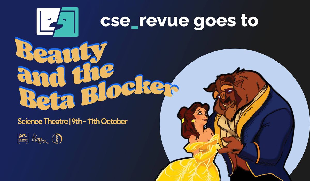 CSE Revue goes to MedShow: Beauty and the Beta Blocker