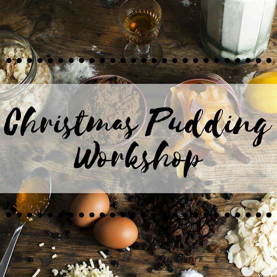 Children's Christmas Pudding Making Workshop Ages 2-12yrs
