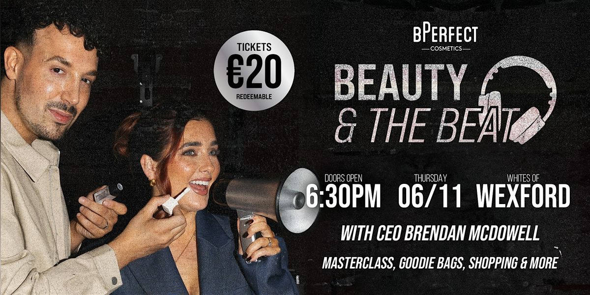 BPerfect Beauty & the Beat Event with Annalivia